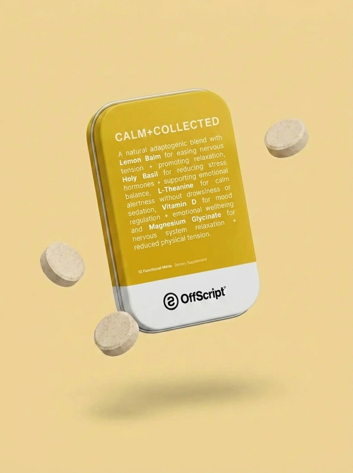 Yellow tin labeled 'CALM+COLLECTED' with 'OffScript' branding on a beige background and floating tablets surrounding it.